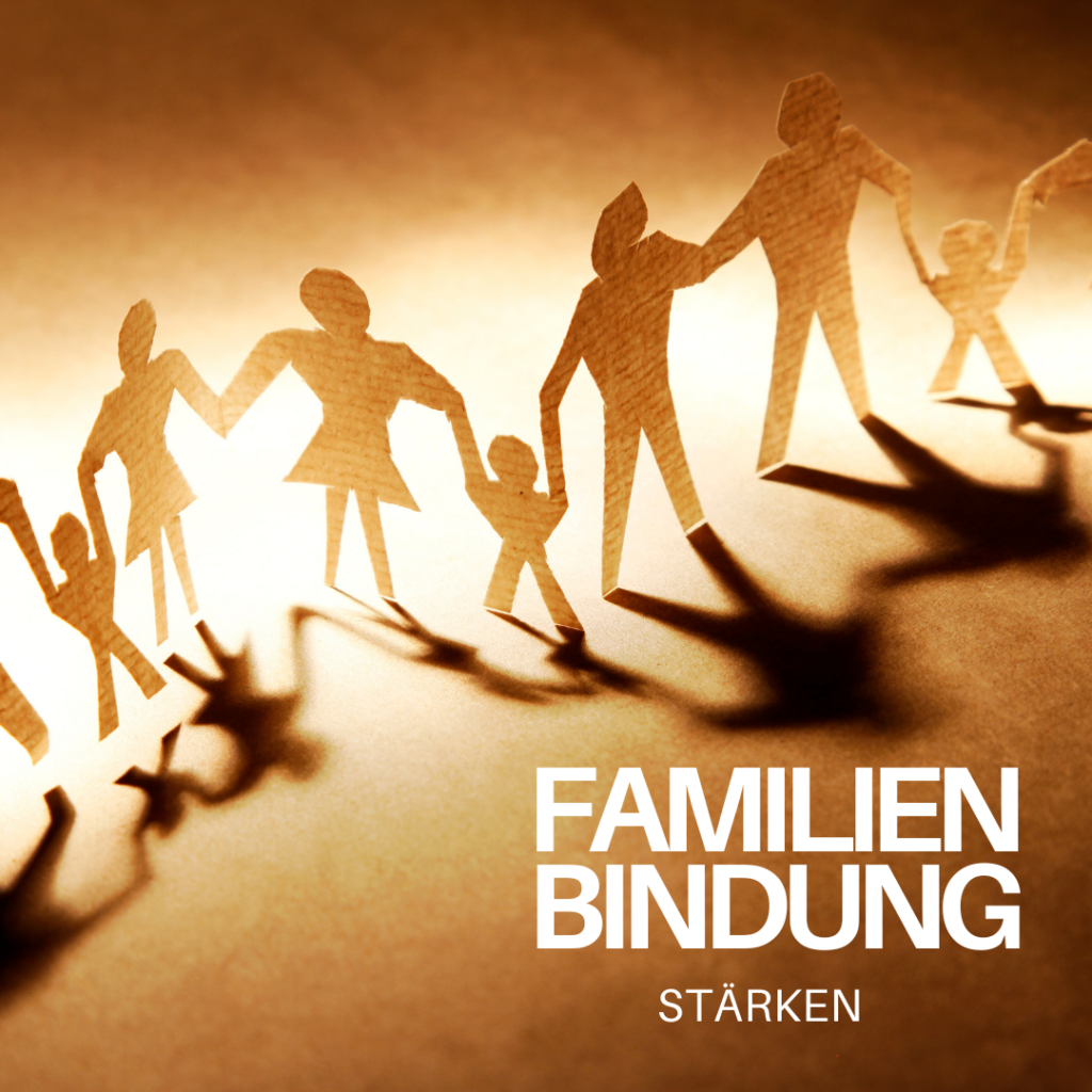 Familienbindung stärken